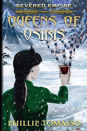 Queens of Osiris by Phillip Tomasso 9780997837728