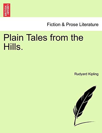 Plain Tales from the Hills. by Rudyard Kipling 9781241196080