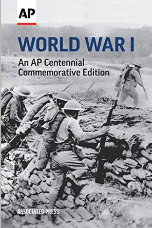 World War I: An AP Centennial Commemorative Edition by RAF Casert 9780999035955