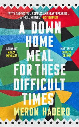 A Down Home Meal for These Difficult Times by Meron Hadero