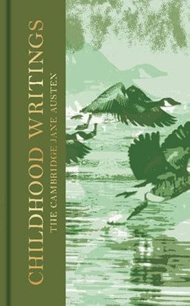 Childhood Writings: The Collector's Edition by Jane Austen 9781009432382