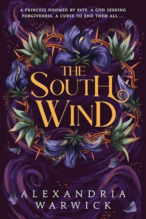 The South Wind by Alexandria Warwick 9781398533868