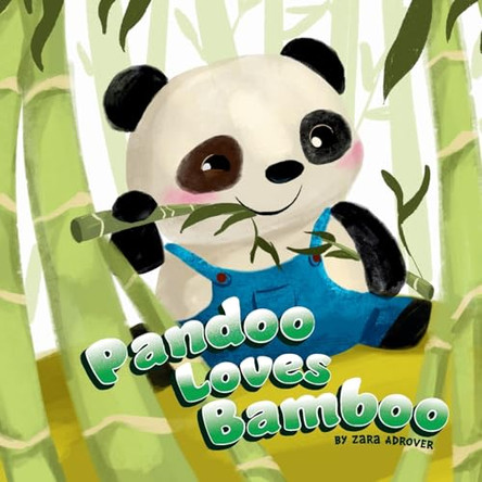 Pandoo Loves Bamboo by Zara Adrover Parapar 9781399999045