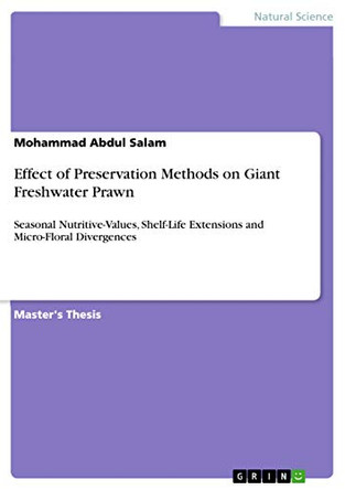 Effect of Preservation Methods on Giant Freshwater Prawn by Mohammad Abdul Salam 9783656858713