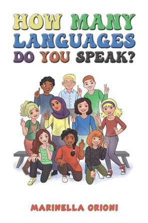How Many Languages Do You Speak? by Marinella Orioni 9781035872732