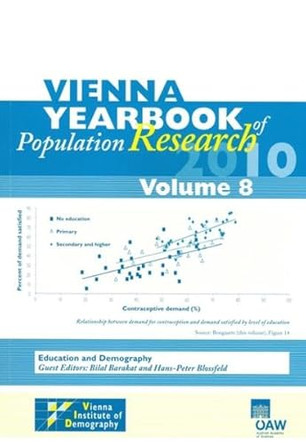 Vienna Yearbook of Population Research 2010 Volume 8: Education and Demography by Austrian Academy of Sciences Press 9783700169673