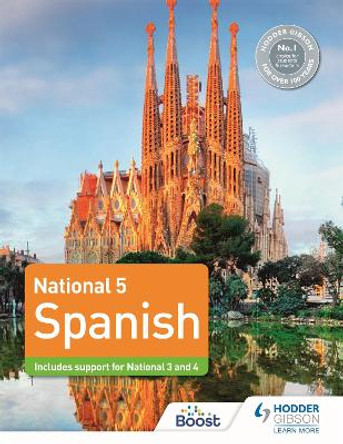 National 5 Spanish: Includes support for National 3 and 4 by Alison Smart
