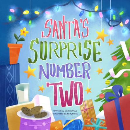 Santa's Surprise Number Two by Fairy Crocs 9781068812200