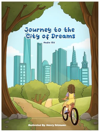Journey to the City of Dreams by Nadia Sliz 9781068961205