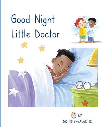 Good Night Little Doctor by Doctor Intergalactic 9781087878942