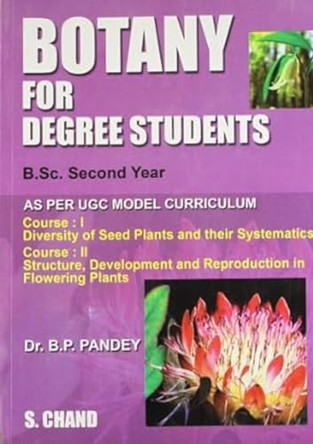 Botany for Degree Students: B.Sc Nd Year by B. P. Pandey 9788121928106