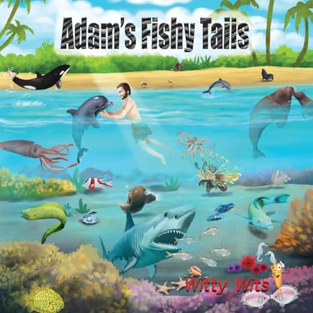 Adam's Fishy Tails by Witty Wits 9781088076255