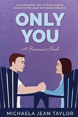 Only You by Michaela Jean Taylor 9781088129241