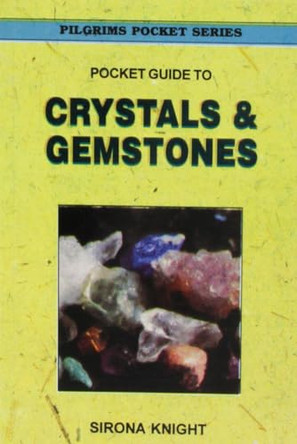 Pocket Guide to Crystals and Gemstones by Sirona Knight 9788173032387