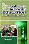 System of Islamic Education by Abdul Qadir 9788182204546