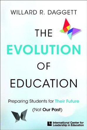 Icle Publications the Evolution of Education: The Evolution of Education by Dr Willard R Daggett 9781328036056