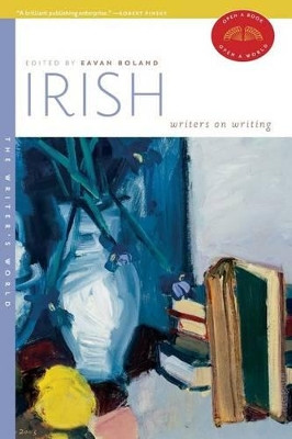Irish Writers on Writing by Eavan Boland 9781595340320
