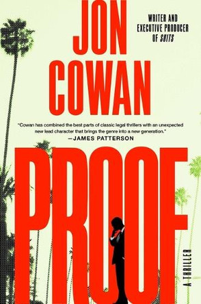 Proof: A Thriller by Jon Cowan 9781668051139
