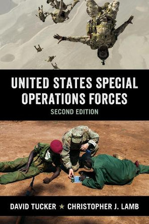 United States Special Operations Forces by Christopher Lamb 9780231183895