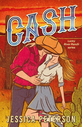 Cash: Lucky River Ranch series by Jessica Peterson 9781408750407
