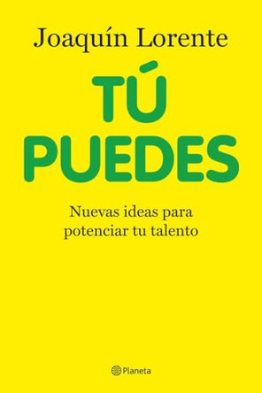 Tu Puedes by Lorente Joaquin 9788408100713