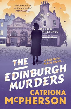 Edinburgh Murders by Catriona McPherson 9781399720441