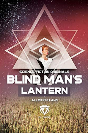 Blind Man's Lantern by Allen Kim Lang 9781087862101