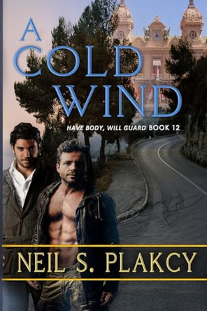 A Cold Wind by Neil Plakcy 9798348141042