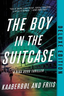 Boy In The Suitcase, The (deluxe Edition) by Lene Kaaberbol