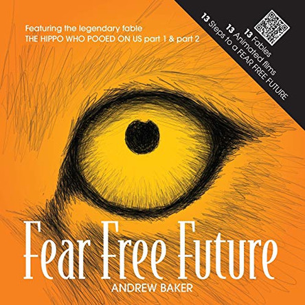 Fear Free Future by Andrew Baker 9781922452320
