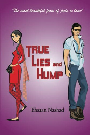 True Lies and Hump by Ehsaan Nashad 9788183520911