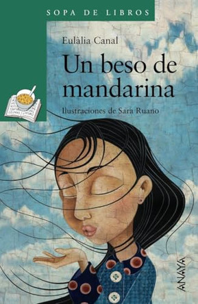 Un Beso De Mandarina by Eulalia Canal 9788469808726