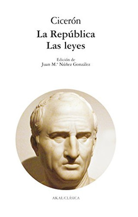 La Republica y Las Leyes by Ciceron 9788476004494