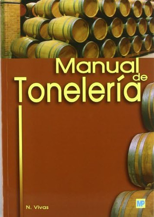 Manual de Toneleria by Nicolas Vivas 9788484762058
