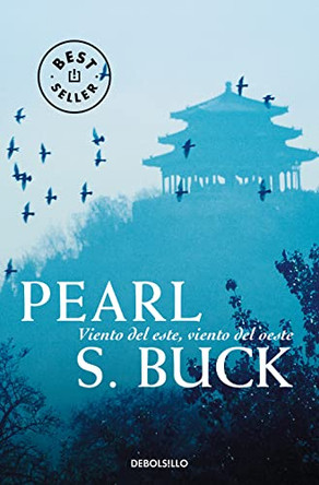 Viento del Este, Viento del Oeste by Pearl S Buck 9788497598552