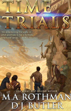 Time Trials by M.A. Rothman