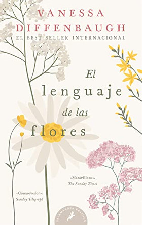 Lenguaje de Las Flores, El by Vanessa Diffenbaugh 9788498387476