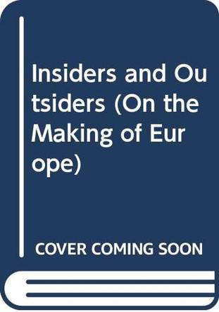Insiders and Outsiders by Jurjen Wiersma 9789039000458