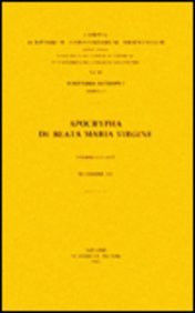 Apocrypha De Beata Maria Virgine: (Aeth. I, 7), V. by M. Chaine 9789042900752