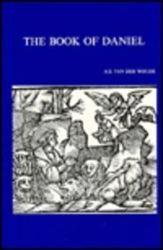 The Book of Daniel in the Light of New Findings by A. S. van der Woude 9789068314670