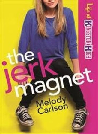 The Jerk Magnet by Melody Carlson 9789380828909