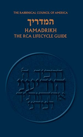 Hamadrikh: The RCA Lifecycle Guide by Leonard Matanky 9789657767764