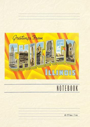 Vintage Lined Notebook Greetings from Chicago, Illinois by Found Image Press 9798385404643