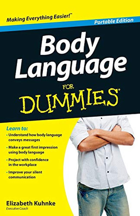 Body Language For Dummies by Elizabeth Kuhnke 9781119945567