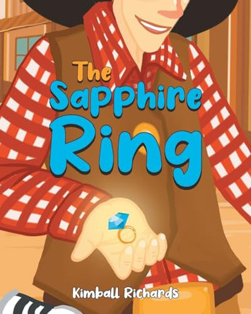 The Sapphire Ring by Kimball Richards 9798886446586