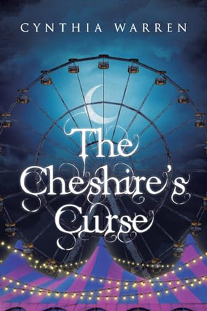 The Cheshire's Curse by Cynthia Warren 9798889606871