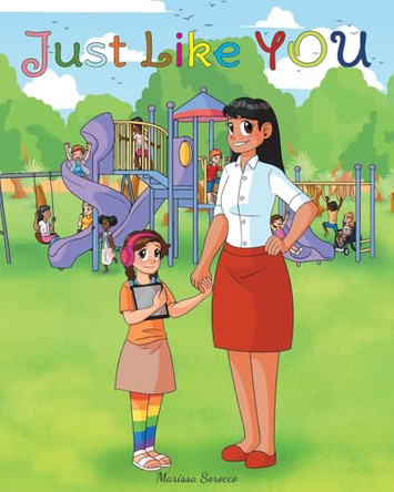 Just Like You by Marissa Sorocco 9798890432421