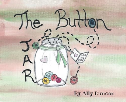 The Button Jar by Ally Duncan 9798891128392