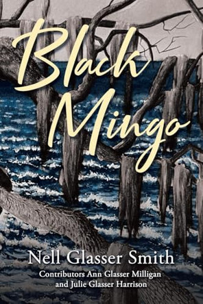 Black Mingo by Nell Glasser Smith 9798892438278