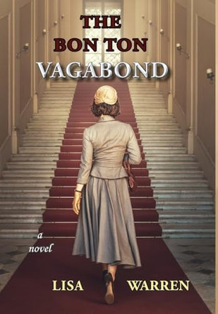 The Bon Ton Vagabond by Lisa Warren 9798988604815